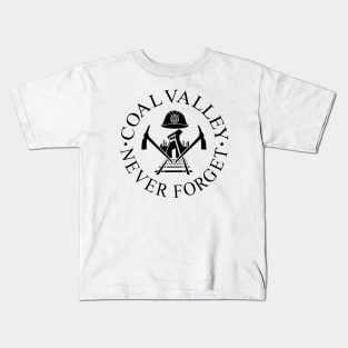 Coal Valley Never Forget Kids T-Shirt